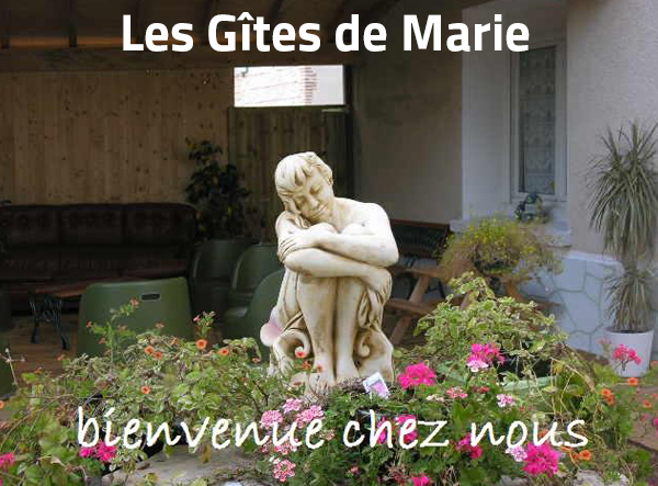 Hébergement - Les Gites de Marie
